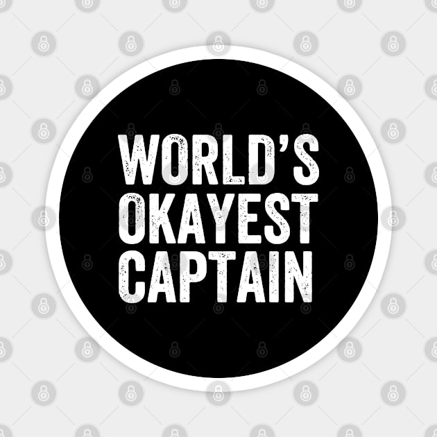 WORLD'S OKAYEST CAPTAIN Magnet by adil shop